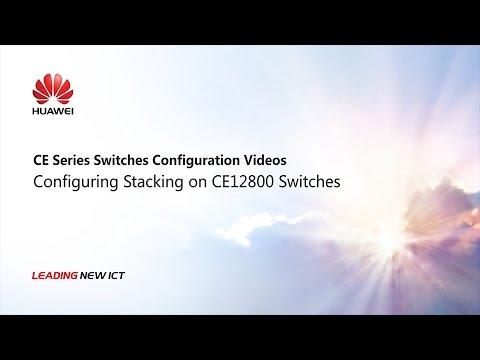 HUAWEI CloudEngine Series Switches-Configuring Stacking On CE12800 Switches