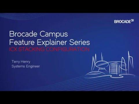 Brocade Campus ICX Stacking Configuration